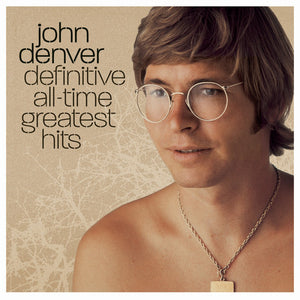 the album cover for John Denver - Definitive All Time Greatest Hits