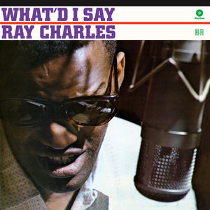 Ray Charles : What'd I Say (LP, Album, Ltd, RE, 180)