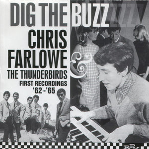 Chris Farlowe & The Thunderbirds : Dig The Buzz, First Recordings '62 - '65 (CD, Comp)