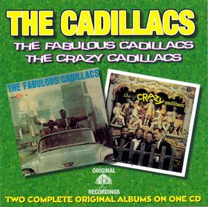 The Cadillacs : The Fabulous Cadillacs / The Crazy Cadillacs (CD, Comp)