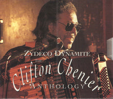 Load image into Gallery viewer, Clifton Chenier : Zydeco Dynamite: The Clifton Chenier Anthology (Box + 2xCD, Comp)
