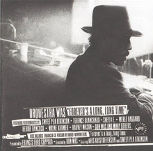 Load image into Gallery viewer, Orquestra Was : Forever's A Long, Long Time (CD, Album, Enh)
