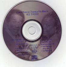 Load image into Gallery viewer, Carol Fran &amp; Clarence Hollimon : See There! (CD, Album)
