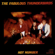 Load image into Gallery viewer, The Fabulous Thunderbirds : Hot Number (CD, Album)

