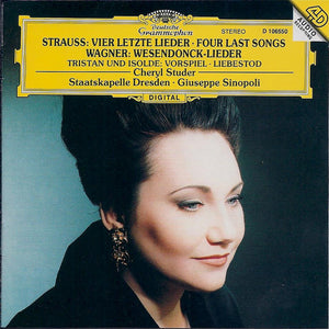 Strauss* · Wagner* - Cheryl Studer • Staatskapelle Dresden • Giuseppe Sinopoli : Vier Letzte Lieder • Wesendonck-Lieder • Tristan Und Isolde (CD, Album, Club)