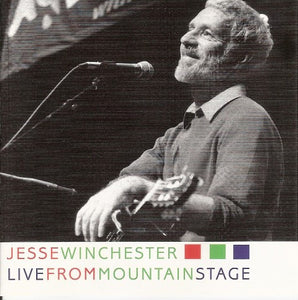 Jesse Winchester : Live From Mountain Stage (CD, Album)