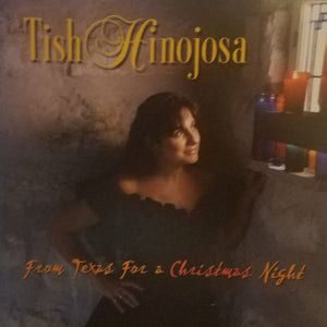 Tish Hinojosa : From Texas For A Christmas Night (CD, Album)