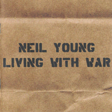 Load image into Gallery viewer, Neil Young : Living With War (CD, Album)
