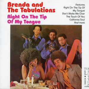 Brenda & The Tabulations : Right On The Tip Of My Tongue (CD, Comp)