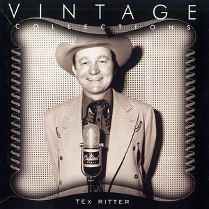 Tex Ritter : Vintage Collections (CD, Comp)