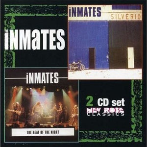 The Inmates (2) : Silverio / In The Heat Of The Night (CD, Album, RE, RM + CD, Album, RE, RM + Comp)
