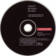 Load image into Gallery viewer, Steve Ashley : Speedy Return (CD, Album)

