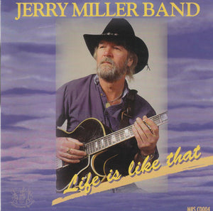Jerry Miller Band : Life Is Like That (CD, Album)