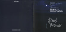 Load image into Gallery viewer, Francis Macdonald : Music For String Quartet, Piano And Celeste (CD, Album)
