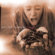Load image into Gallery viewer, Jerry Dale McFadden : This Girl (CD, Album)
