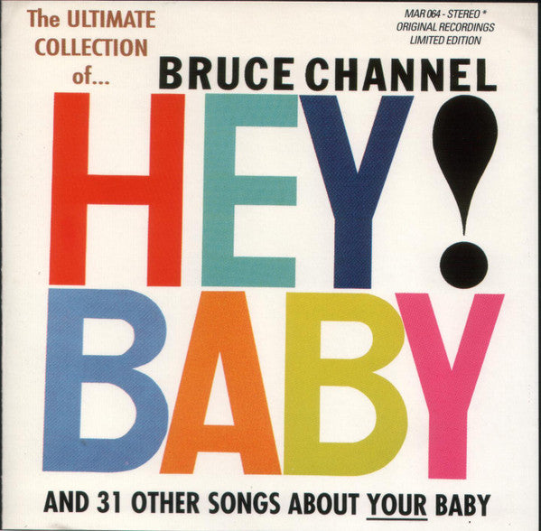 Bruce Channel : Hey Baby, The Ultimate Collection (CD, Comp)