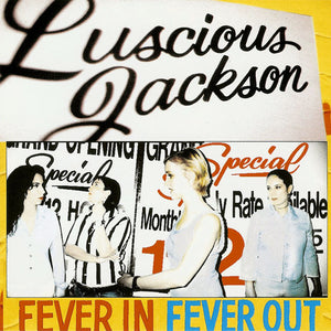 Luscious Jackson : Fever In Fever Out (CD, Album)