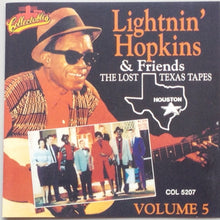 Load image into Gallery viewer, Lightnin' Hopkins &amp; Friends* : The Lost Texas Tapes: Volume 5 (CD, Album)
