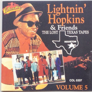 Lightnin' Hopkins & Friends* : The Lost Texas Tapes: Volume 5 (CD, Album)