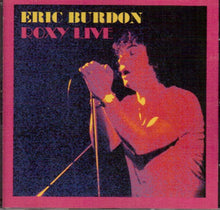 Load image into Gallery viewer, Eric Burdon : Roxy Live (CD)
