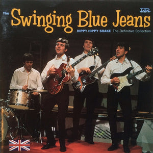 The Swinging Blue Jeans : Hippy Hippy Shake - The Definitive Collection (CD, Comp)