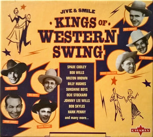 Various : Jive And Smile: Kings Of The Western Swing (2xCD, Comp, RM)