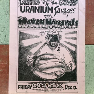 Uranium Savages vs. The Marsh Mongrels at Soap Creek Saloon - 1974 (Poster)