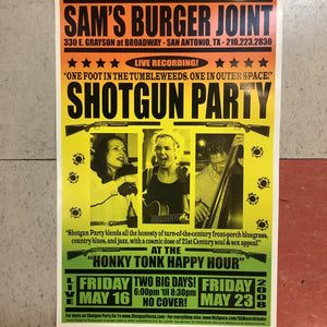 Shotgun Party at Sam's Burger Joint - 2008 (Poster)
