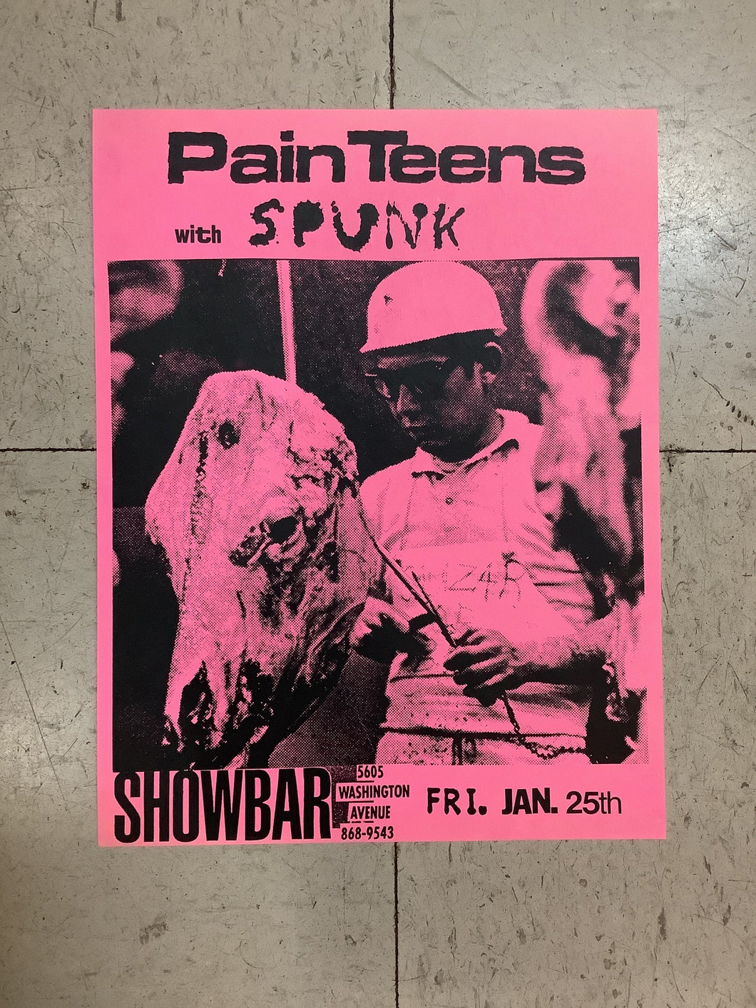 Pain Teens with Spunk at Showbar (Poster)