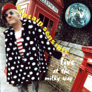 Captain Sensible : Live At The Milky Way (CD)