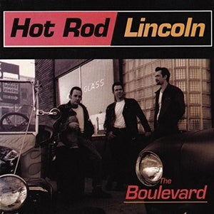Hot Rod Lincoln : The Boulevard (CD, Album)
