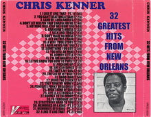 Load image into Gallery viewer, Chris Kenner : 32 Greatest Hits From New Orleans (CDr, Comp)
