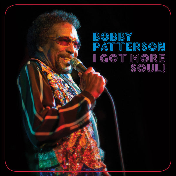 Bobby Patterson : I Got More Soul! (CD, Album)