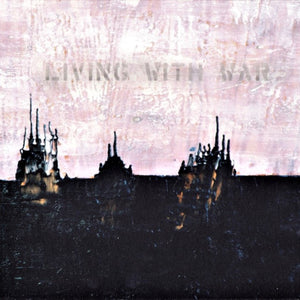 Neil Young : Living With War "In The Beginning" (HDCD, Album + DVD-V, Album, NTSC)