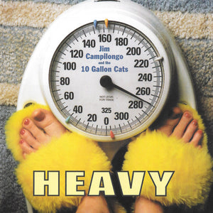 Jim Campilongo And The 10 Gallon Cats, Jim Campilongo : Heavy (CD, Album)
