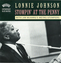 Load image into Gallery viewer, Lonnie Johnson (2) With Jim McHarg&#39;s Metro Stompers : Stompin&#39; At The Penny (CD, Album, RE)
