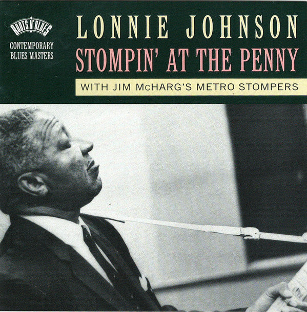 Lonnie Johnson (2) With Jim McHarg's Metro Stompers : Stompin' At The Penny (CD, Album, RE)