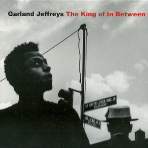 Garland Jeffreys : The King Of In Between (CD, Album, Dig)