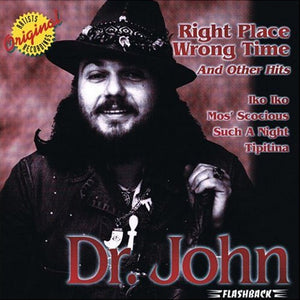 Dr. John : Right Place Wrong Time And Other Hits (CD, Comp, RE)