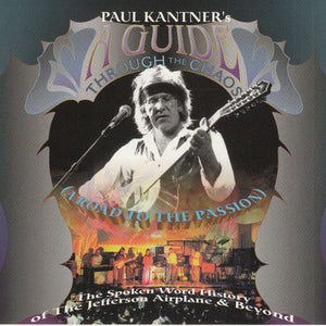 Paul Kantner : A Guide Through The Chaos (The Spoken Word History Of The Jefferson Airplane & Beyond) (2xCD)