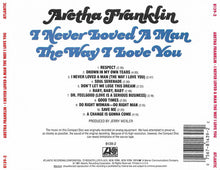 Load image into Gallery viewer, Aretha Franklin : I Never Loved A Man The Way I Love You (CD, Album, RE)
