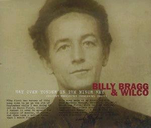 Billy Bragg & Wilco : Way Over Yonder In The Minor Key (CD, Single)