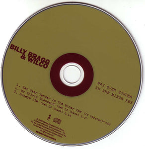 Billy Bragg & Wilco : Way Over Yonder In The Minor Key (CD, Single)