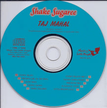 Load image into Gallery viewer, Taj Mahal : Shake Sugaree (Taj Mahal Sings And Plays For Children) (CD, Album)
