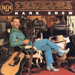 Hank Snow : RCA Country Legends (CD, Comp)