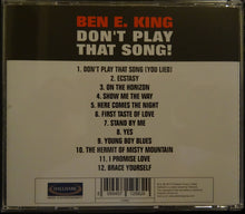 Load image into Gallery viewer, Ben E. King : Don't Play That Song! (CD, Album)
