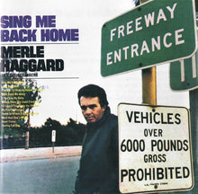 Load image into Gallery viewer, Merle Haggard And The Strangers (5) : Sing Me Back Home (CD, Album, RE)
