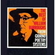 Load image into Gallery viewer, William S. Burroughs : The Best Of William Burroughs From Giorno Poetry Systems (4xCD, Comp, Ora + Box)
