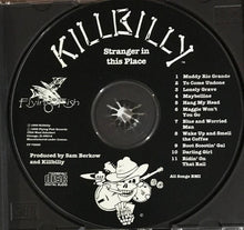 Load image into Gallery viewer, Killbilly : Stranger In This Place (CD, Album)
