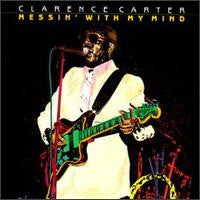 Clarence Carter : Messin' With My Mind (CD, Album)